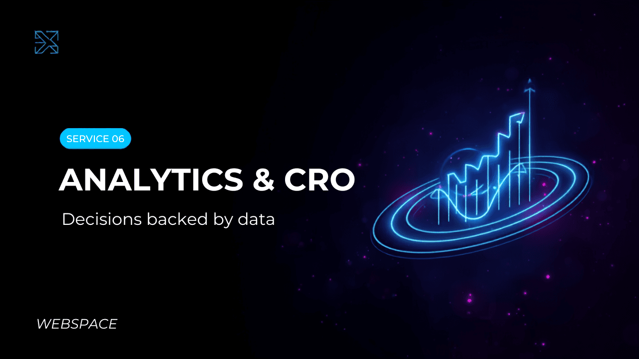 Analytics & CRO — Decisions backed by data